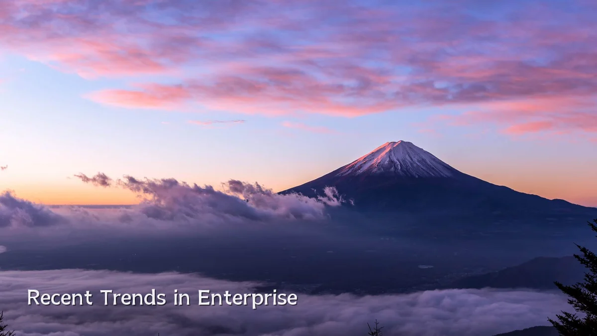 Recent Trends in Enterprise