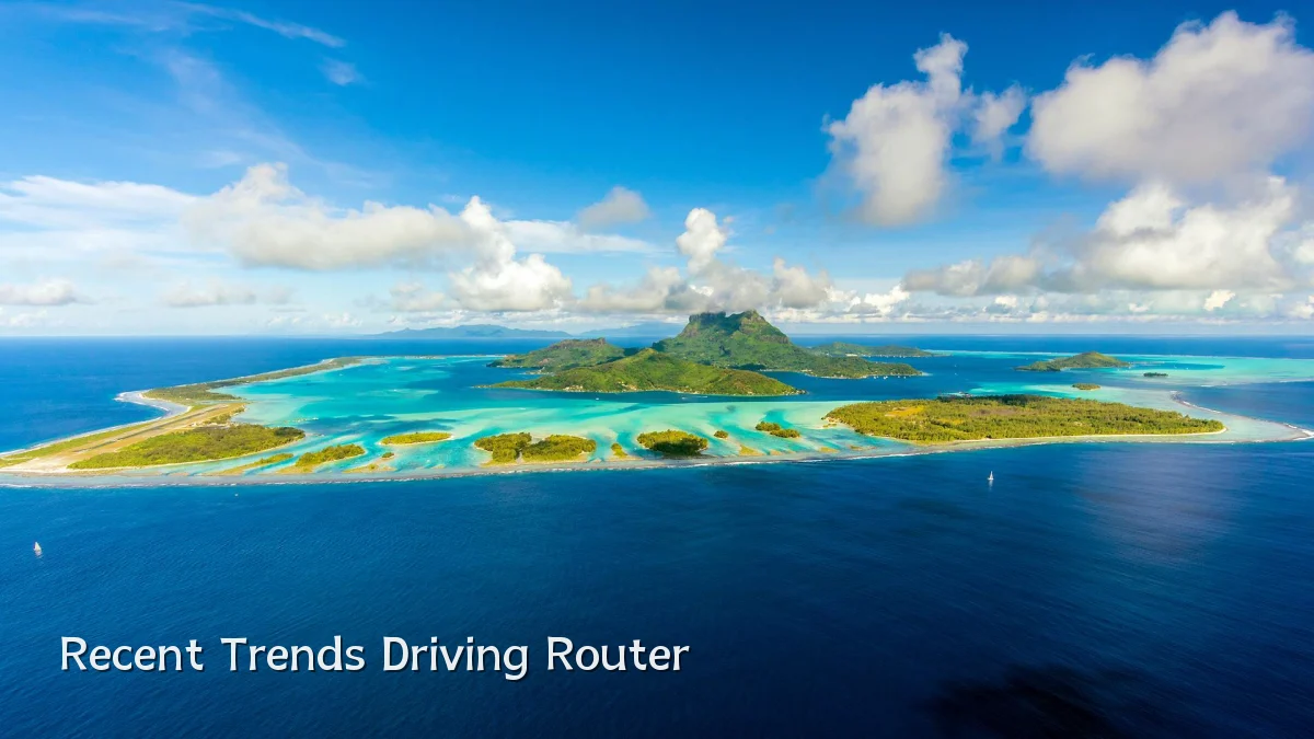 Recent Trends Driving Router